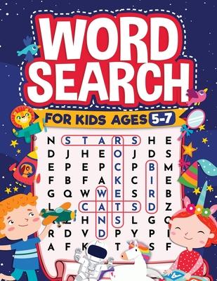 Word Search for Kids Ages 5-7: Fun Word Search for Clever Kids to Improve their Learning Skills and Practice Vocabulary: Great educational workbook w