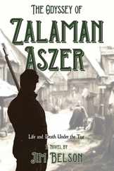 The Odyssey of Zalaman Aszer Subscription