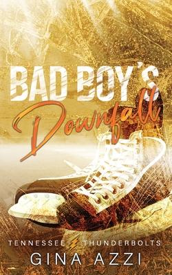 Bad Boy's Downfall: A Surprise Baby Romance