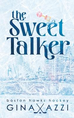 The Sweet Talker: A Surprise Baby Hockey Romance