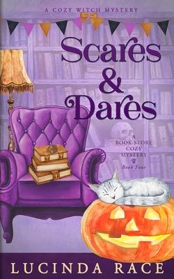 Scares and Dares: A Paranormal Witch Cozy Mystery