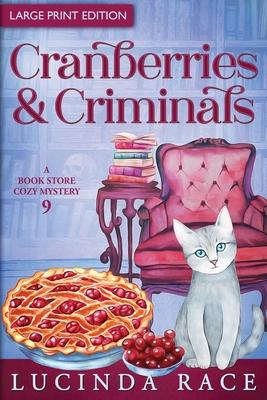 Cranberries and Criminals LP: A Paranormal Witch Cozy Mystery