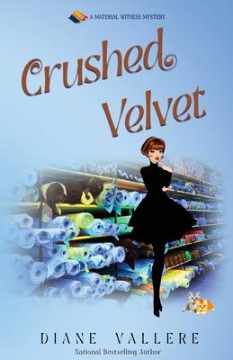 Crushed Velvet: A Material Witness Mystery