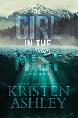 The Girl in the Mist: A Misted Pines Novel