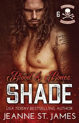 Blood & Bones - Shade