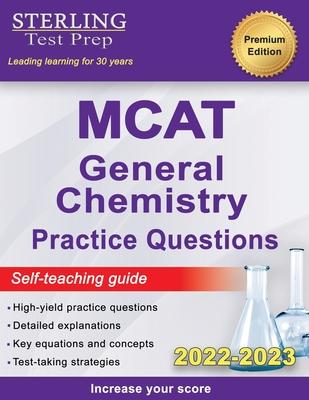 Sterling Test Prep MCAT General Chemistry Practice Questions: High Yield MCAT Questions Subscription