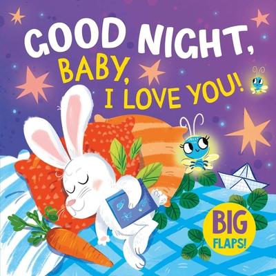 Good Night, Baby, I Love You!: Big Flaps!