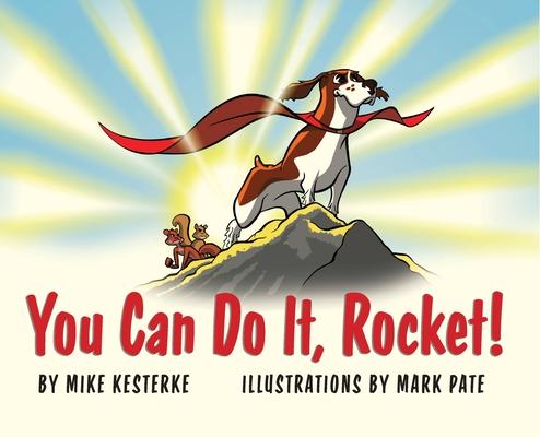 You Can Do It, Rocket!: Persistence Pays Off