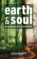 Earth and Soul: Reconnecting Amid Climate Chaos Subscription