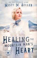 Healing the Mountain Man's Heart Subscription