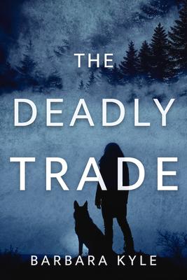 The Deadly Trade