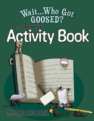 Wait...Who Got Goosed Companion Activity Book