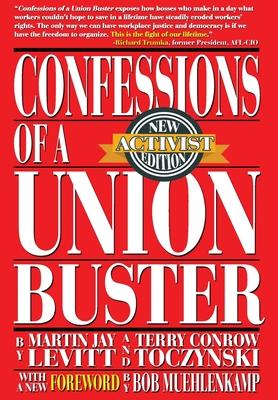 Confessions of a Union Buster