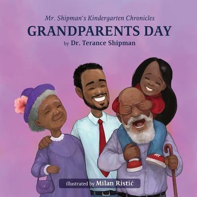 Mr. Shipman's Kindergarten Chronicles Grandparents Day