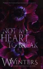 Not My Heart to Break: Merciless World Series Book 3 Subscription