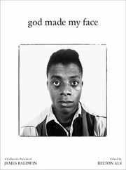 God Made My Face: A Collective Portrait of James Baldwin Subscription