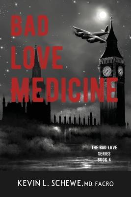 Bad Love Medicine