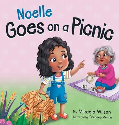 Noelle Goes on a Picnic: A Children's Book About Enjoying a Special Day with Grandma (Picture Books for Kids, Toddlers, Preschoolers, Kindergar