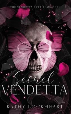 Secret Vendetta: A Dark Revenge Romance