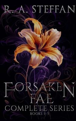 Forsaken Fae: The Complete Series, Books 1-3