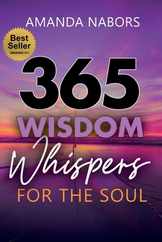 365 Wisdom Whispers For The Soul Subscription