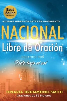 Libro de oracin nacional AWOTM: orando por todo lo que hay bajo el sol