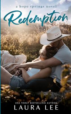 Redemption: A Small Town Second Chance Romance