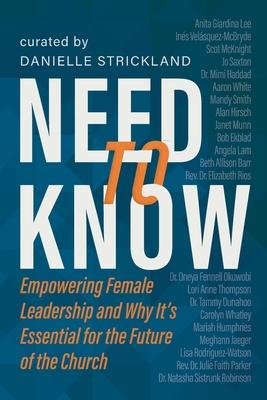 Need to Know: Empowering Female Leadership and Why It's Essential for the Future of the Church