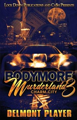 Bodymore Murderland 3