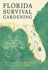 Florida Survival Gardening Subscription