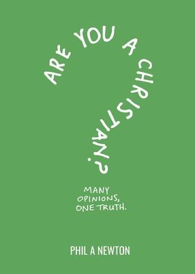 Are You a Christian?: Many Opinions, One Truth Subscription