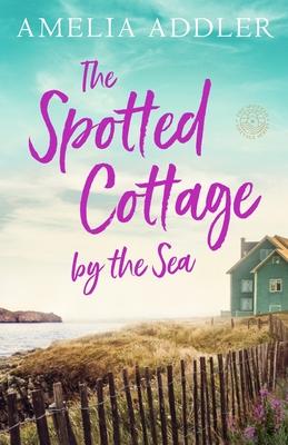 The Spotted Cottage by the Sea