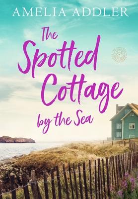 The Spotted Cottage by the Sea