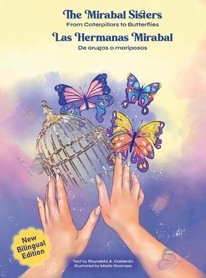 The Mirabal Sisters: From Caterpillars to Butterflies