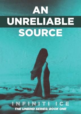 An Unreliable Source