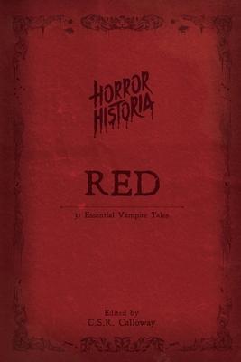 Horror Historia Red: 31 Essential Vampire Tales