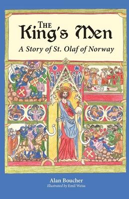 The King's Men: A Story of St. Olaf of Norway