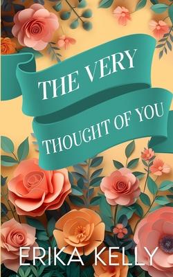 The Very Thought Of You (Alternate Special Edition Cover)