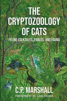 The Cryptozoology of Cats