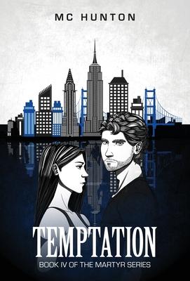 Temptation: Book IV Of The Martyr Series