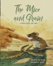 The Mice and Grain: A Hmong Folktale From China: A Hmong Folktale Subscription