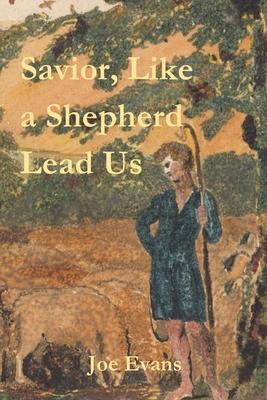 Savior, Like A Shepherd Lead Us Subscription