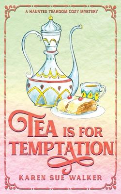 Tea is for Temptation