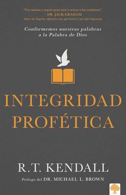 Integridad Proftica / Prophetic Integrity