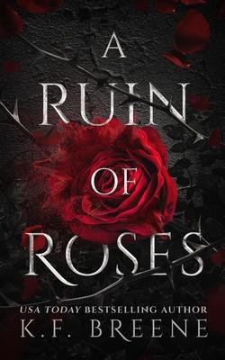 A Ruin of Roses