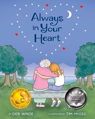 Always in Your Heart: A Picture Book on Coping from Grief and Loss