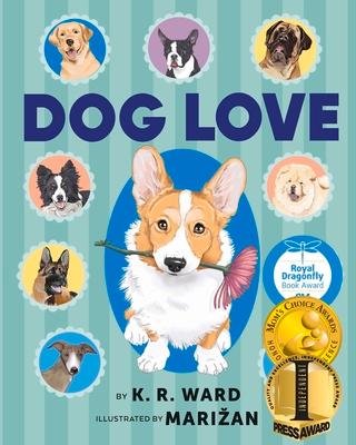 Dog Love: A Picture Book for Dog Lovers