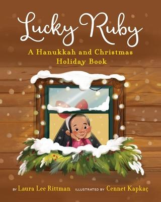 Lucky Ruby: A Hanukkah and Christmas Holiday Book