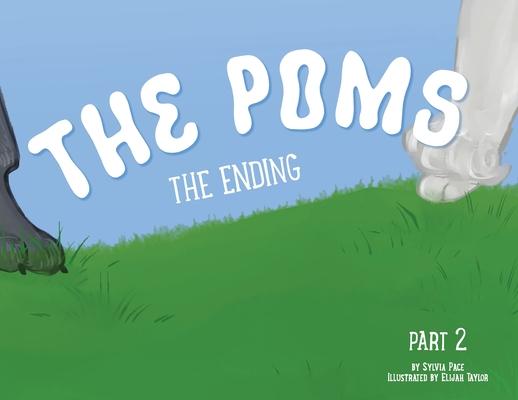 The Poms: The Ending