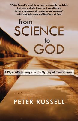 From Science to God: A Physicist's Journey Into the Mystery of Consciousness Subscription